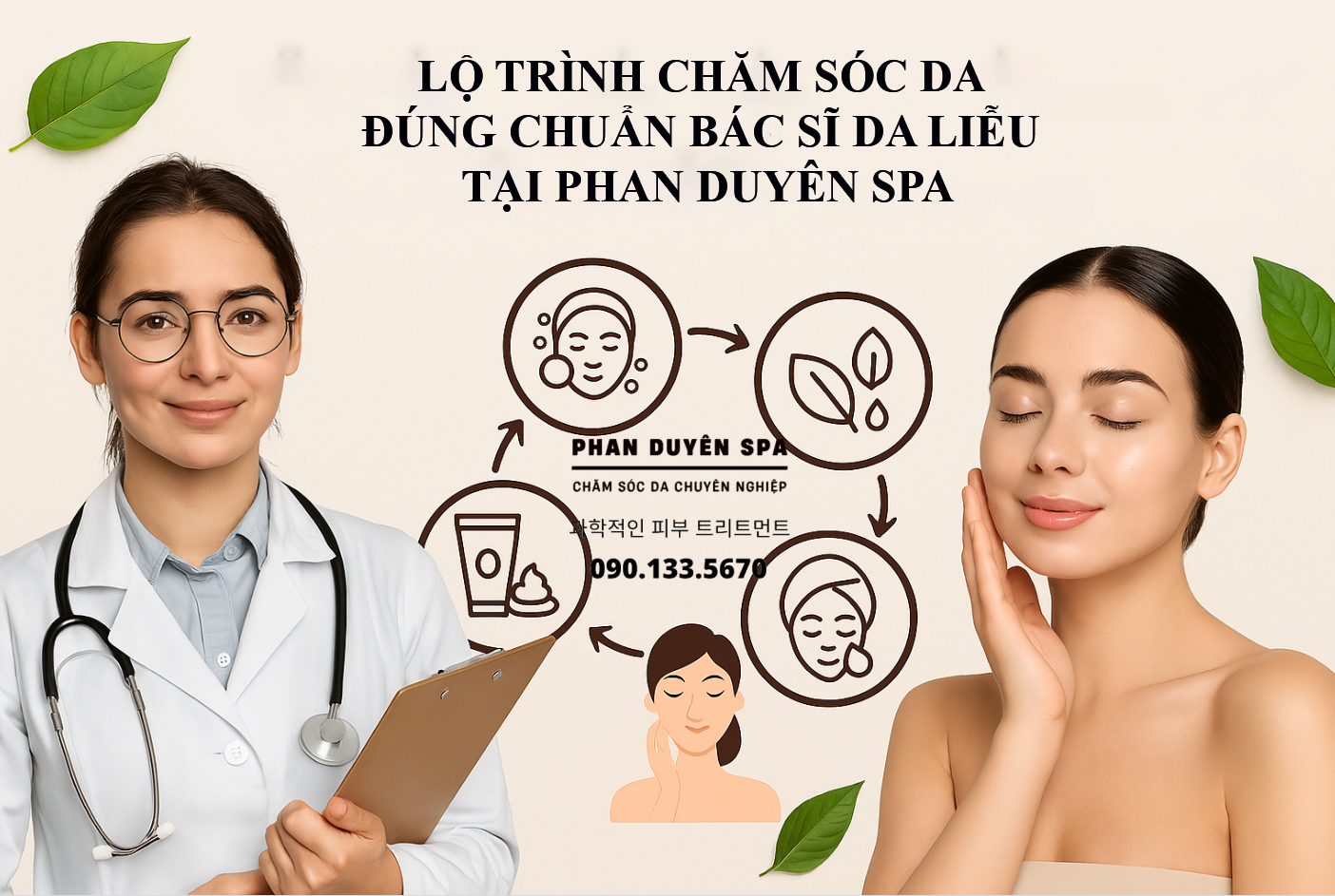LỘ TRÌNH CHĂM SÓC DA ĐÚNG CHUẨN BÁC SĨ DA LIỄU TẠI SPA KHU VỰC CẦN GIUỘC – BÌNH CHÁNH